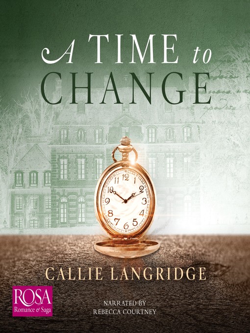 Title details for A Time to Change by Callie Langridge - Available